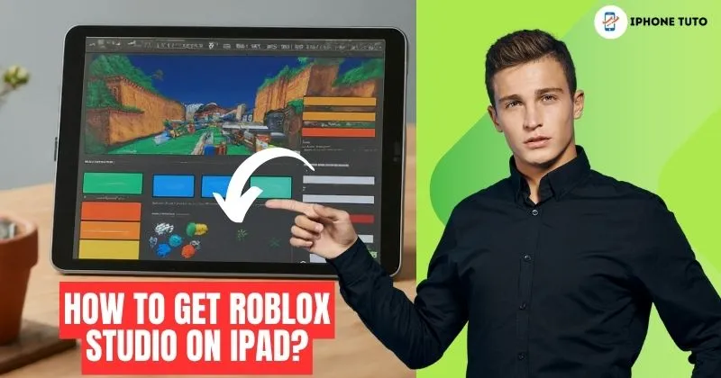 How to Get Roblox Studio on iPad