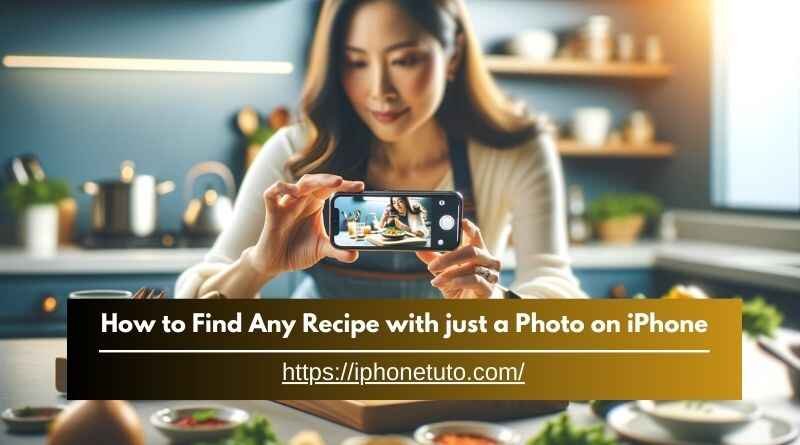 How To Find Any Recipe With Just A Photo On Iphone