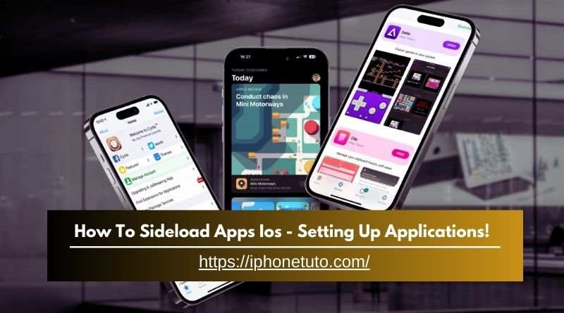 How To Sideload Apps Ios - Setting Up Applications!